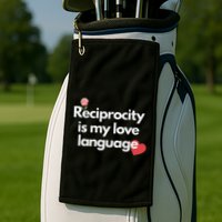 Reciprocity Is My Love Language Flower Red Heart Golf Towel
