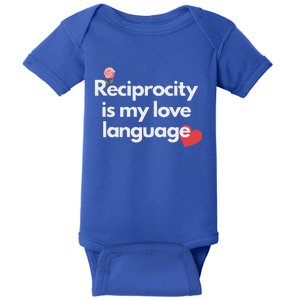 Reciprocity Is My Love Language Flower Red Heart Baby Bodysuit