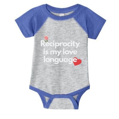 Reciprocity Is My Love Language Flower Red Heart Infant Baby Jersey Bodysuit