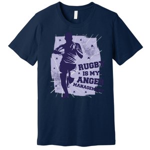 Rugby Is My Anger Management Premium T-Shirt