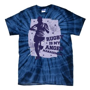 Rugby Is My Anger Management Tie-Dye T-Shirt