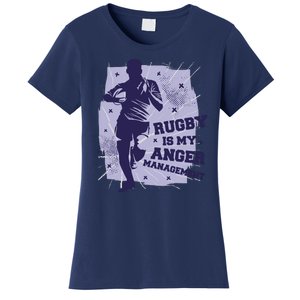 Rugby Is My Anger Management Women's T-Shirt