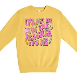 Retro Its Me Hi Im The Teacher Its Me Premium Crewneck Sweatshirt