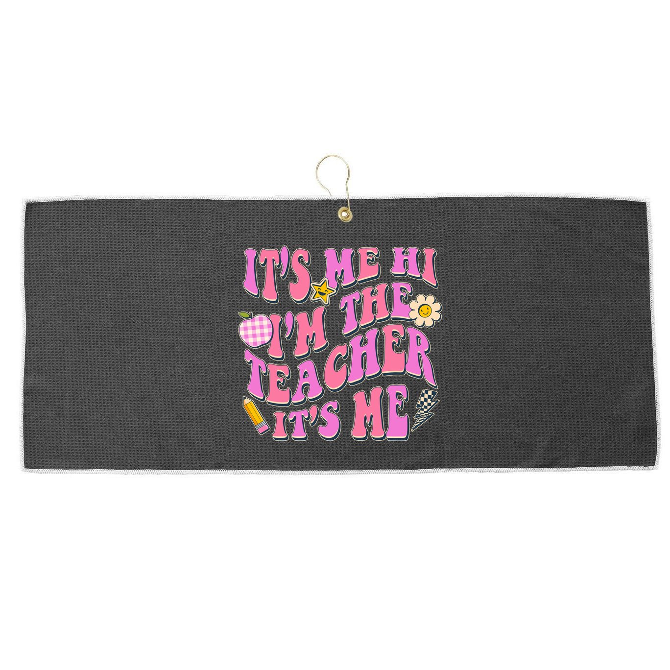 Retro Its Me Hi Im The Teacher Its Me Large Microfiber Waffle Golf Towel