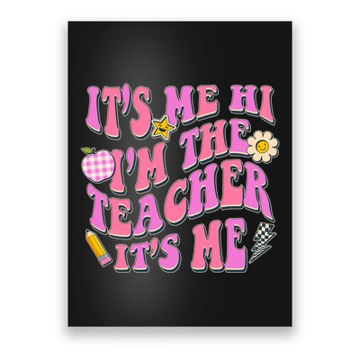 Retro Its Me Hi Im The Teacher Its Me Poster