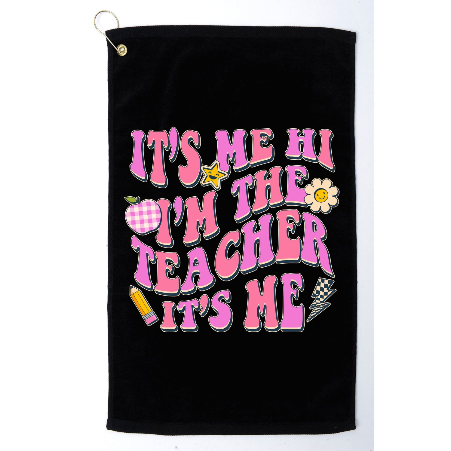 Retro Its Me Hi Im The Teacher Its Me Golf Towel