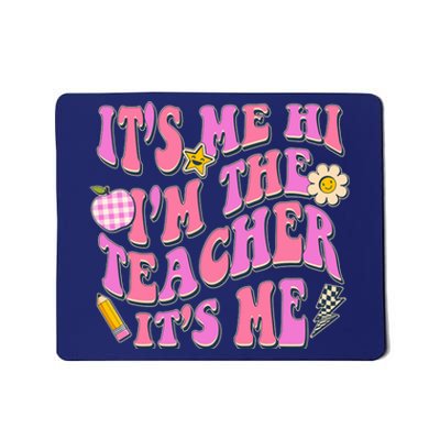 Retro Its Me Hi Im The Teacher Its Me Mousepad