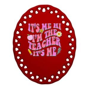 Retro Its Me Hi Im The Teacher Its Me Ceramic Oval Ornament