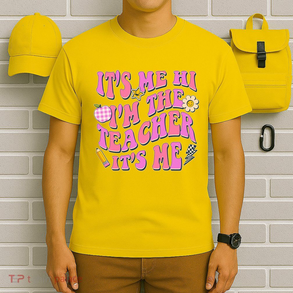 Retro Its Me Hi Im The Teacher Its Me T-Shirt