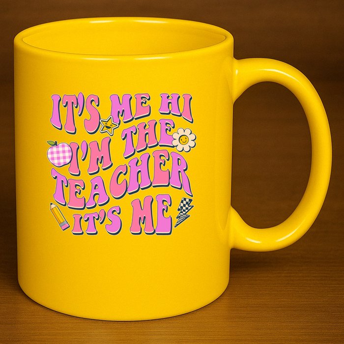 Retro Its Me Hi Im The Teacher Its Me 11oz C Handle Ceramic Mug