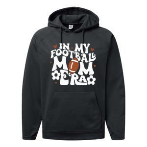 Retro In My Football Mom Era Football Mama Performance Fleece Hoodie