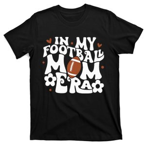 Retro In My Football Mom Era Football Mama T-Shirt