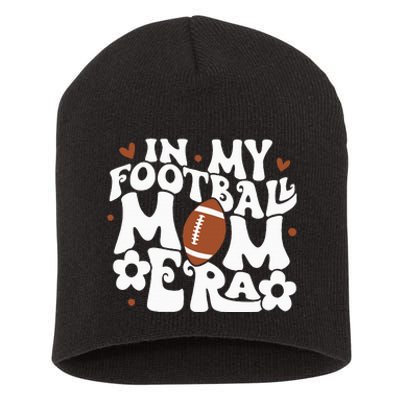 Retro In My Football Mom Era Football Mama Short Acrylic Beanie