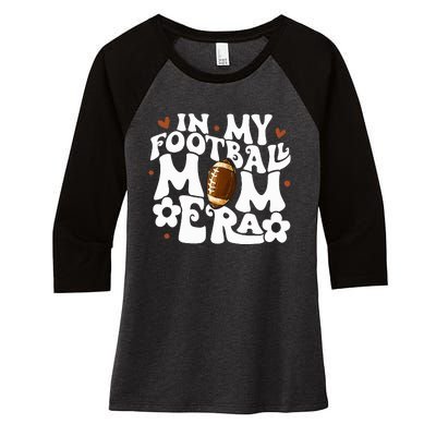 Retro In My Football Mom Era Football Mama Women's Tri-Blend 3/4-Sleeve Raglan Shirt