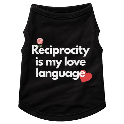 Reciprocity Is My Love Language Flower Red Heart Doggie Tank