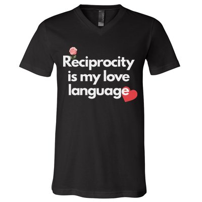 Reciprocity Is My Love Language Flower Red Heart V-Neck T-Shirt