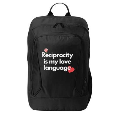 Reciprocity Is My Love Language Flower Red Heart City Backpack