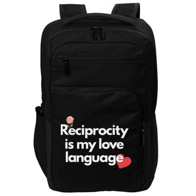 Reciprocity Is My Love Language Flower Red Heart Impact Tech Backpack