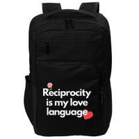 Reciprocity Is My Love Language Flower Red Heart Impact Tech Backpack
