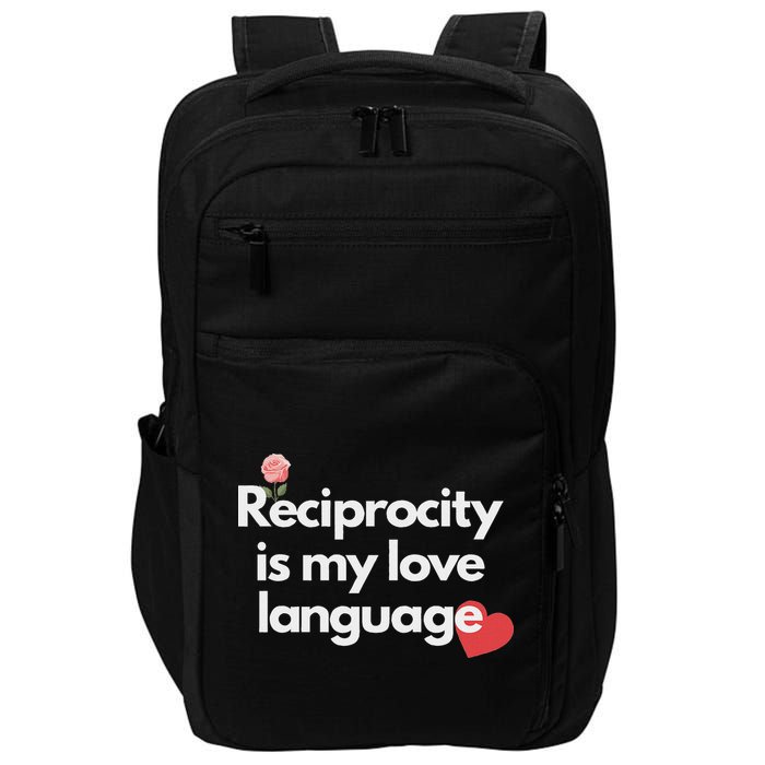 Reciprocity Is My Love Language Flower Red Heart Impact Tech Backpack