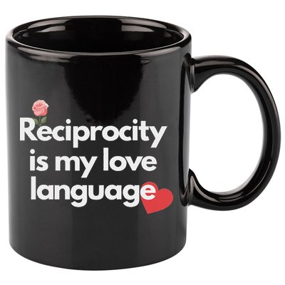 Reciprocity Is My Love Language Flower Red Heart 11oz C Handle Ceramic Mug