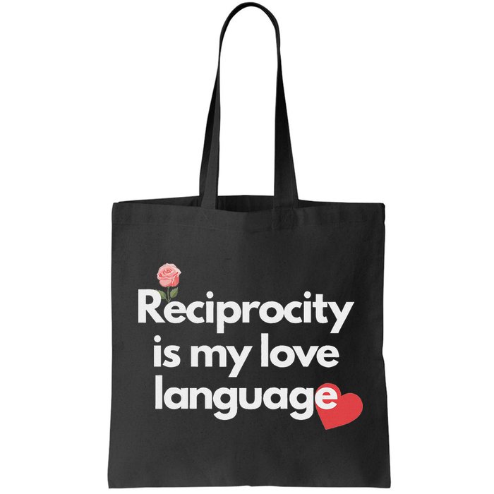 Reciprocity Is My Love Language Flower Red Heart Bag