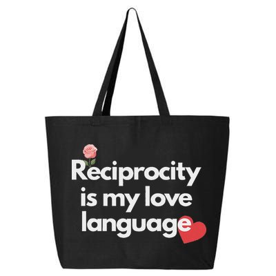 Reciprocity Is My Love Language Flower Red Heart 25L Jumbo Tote