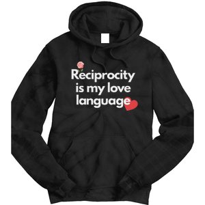 Reciprocity Is My Love Language Flower Red Heart Tie Dye Hoodie