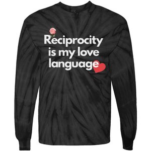 Reciprocity Is My Love Language Flower Red Heart Tie-Dye Long Sleeve Shirt