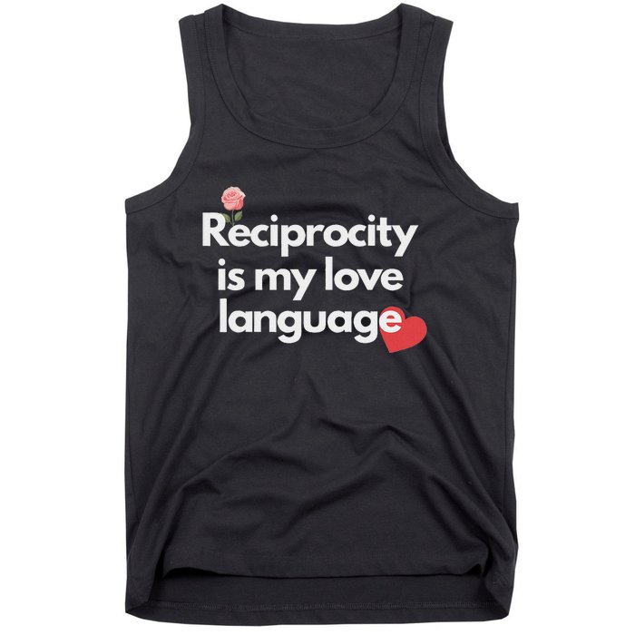 Reciprocity Is My Love Language Flower Red Heart Tank Top