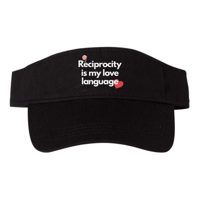 Reciprocity Is My Love Language Flower Red Heart Visor