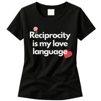 Reciprocity Is My Love Language Flower Red Heart Womens T-Shirt