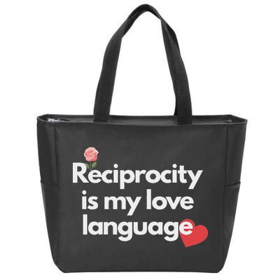 Reciprocity Is My Love Language Flower Red Heart Zip Tote Bag