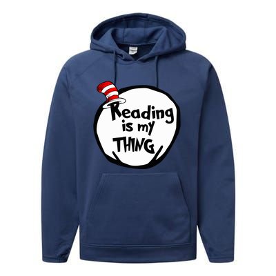 Reading Is My Thing Funny Bookworm Reading Lover Gift Performance Fleece Hoodie