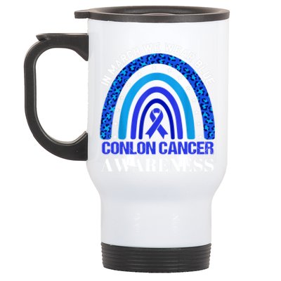 Rainbow In March We Wear Blue For Colon Cancer Awareness Cute Gift Stainless Steel Travel Mug