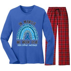 Rainbow In March We Wear Blue Ribbon Colon Cancer Awareness Cute Gift Women's Long Sleeve Flannel Pajama Set 