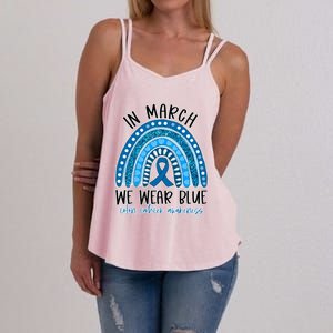 Rainbow In March We Wear Blue Ribbon Colon Cancer Awareness Cute Gift Women's Strappy Tank