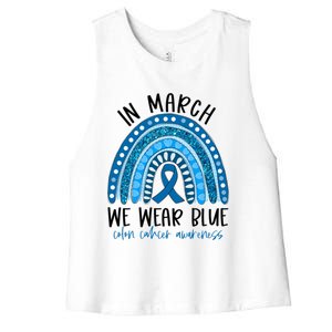 Rainbow In March We Wear Blue Ribbon Colon Cancer Awareness Cute Gift Women's Racerback Cropped Tank