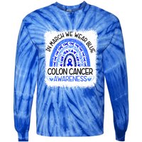 Rainbow In March We Wear Blue Colon Cancer Awareness Meaningful Gift Tie-Dye Long Sleeve Shirt