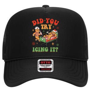 Retro Icu Nurse Christmas Gingerbread Did You Try Icing It High Crown Mesh Back Trucker Hat