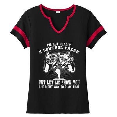 Retro I'm Not Really A Control Freak Video Game Player Gamer Funny Gift Ladies Halftime Notch Neck Tee