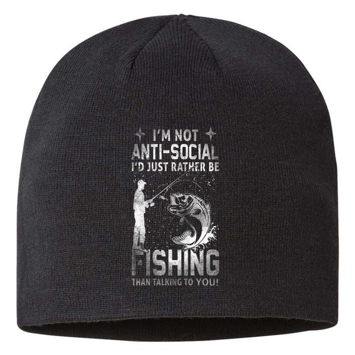 Really! Im Not Anti Social Id Just Rather Be Fishing Sustainable Beanie