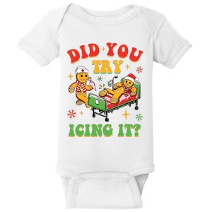 Retro Icu Nurse Christmas Gingerbread Did You Try Icing It Baby Bodysuit