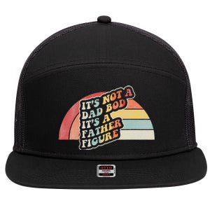 Retro It's Not A Dad Bod It's A Father Figure Birthday Gift 7 Panel Mesh Trucker Snapback Hat