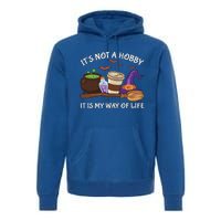 Retro ItS Not A Hobby It Is My Way Of Life Witch Halloween Gift Premium Hoodie