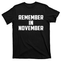 Remember In November Hurricane Helene Relief Efforts T-Shirt