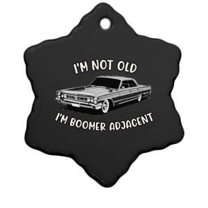 Retro IM Not Old IM Boomer Adjacent Classic Generation X Ceramic Star Ornament