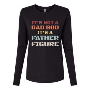 Retro Its Not A Dad Bod Its A Father Figure Fathers Day Gift Womens Cotton Relaxed Long Sleeve T-Shirt