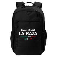 Ryan Is Not La Raza Mexicans For Haney Dhp Backpack