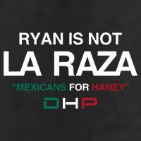 Ryan Is Not La Raza Mexicans For Haney Dhp 11oz C Handle Ceramic Mug